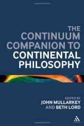 book The Continuum Companion to Continental Philosophy (Continuum Companions)  