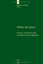 book Thabit ibn Qurra: Science and Philosophy in Ninth-Century Baghdad