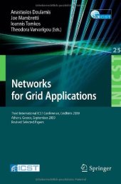 book Networks for Grid Applications - GridNets 2009 (LNICST, 25)  