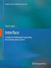 book Interface: A Guide for Professionals Supporting the Criminal Justice System