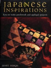 book Japanese inspirations: easy-to-make patchwork and appliqué projects  