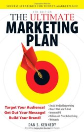 book The Ultimate Marketing Plan: Target Your Audience! Get Out Your Message! Build Your Brand! 4th Edition  