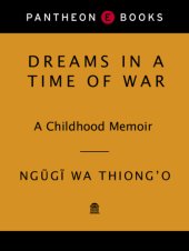 book Dreams in a Time of War: A Childhood Memoir  