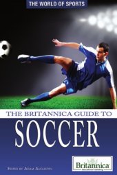 book The Britannica Guide to Soccer (The World of Sports)  