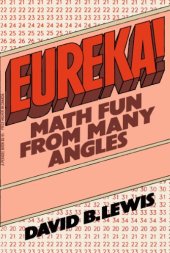 book Eureka!: Math Fun from Many Angles  