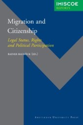 book Migration and citizenship: legal status, rights and political participation  