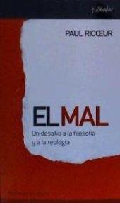 book El mal: un desafío a la filosofía y a la teología