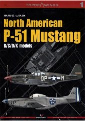 book North American P-51 Mustang B C D K Models: TopdraWings 7001