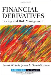 book Financial Derivatives: Pricing and Risk Management