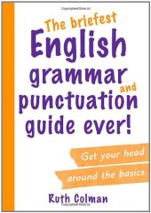 book The Briefest English Grammar and Punctuation Guide Ever!  