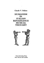 book Humanism in Italian Renaissance Musical Thought  