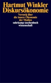 book Diskursökonomie: Versuch über die innere Ökonomie der Medien (suhrkamp taschenbuch wissenschaft)  