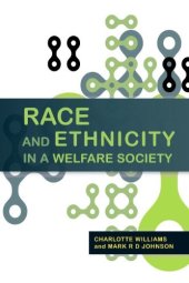 book Race and Ethnicity in a Welfare Society  