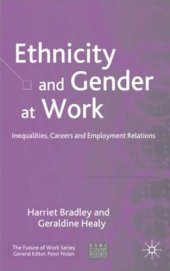 book Ethnicity and Gender at Work: Inequalities, Careers and Employment Relations (Future of Work)  