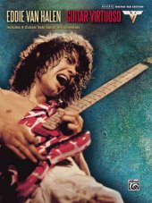 book Eddie Van Halen -- Guitar Virtuoso: Includes 9 Classic Solo Guitar Instrumentals (Authentic Guitar TAB)  