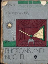 book Physics for Everyone: Book 4: Photons and Nuclei  