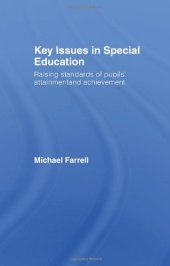 book Key issues in special education: raising standards of pupils' attainment and achievement  