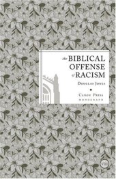 book The Biblical Offense of Racism  