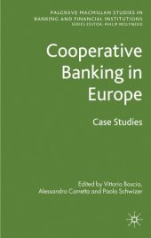 book Cooperative Banking in Europe: Case Studies (Palgrave Macmillan Studies in Banking and Financial Institutions)  