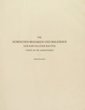 book Die römischen Mosaiken und Malereien der kirchlichen Bauten vom IV. bis XIII. Jahrhundert, Bd. I: Text, Erste Hälfte  