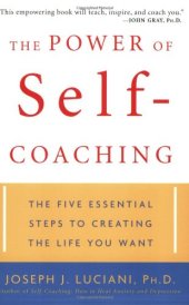 book The Power of Self-Coaching: The Five Essential Steps to Creating the Life You Want  