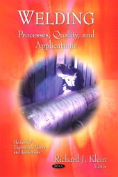 book Welding: Processes, Quality, and Applications  