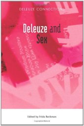 book Deleuze and Sex (Deleuze Connections)  