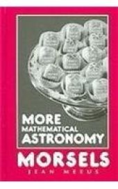 book More mathematical astronomy morsels  