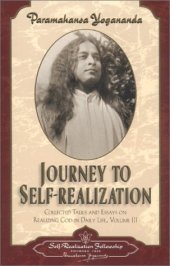 book Journey to Self-Realization - Collected Talks and Essays on Realizing God in daily life - Vol3