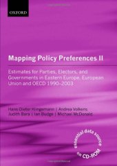 book Mapping policy preferences II: estimates for parties, electors, and governments in Eastern Europe, European Union, and OECD 1990-2003  