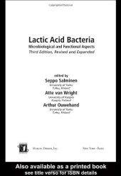 book Lactic Acid Bacteria: Microbiological and Functional Aspects, Third Edition (Food Science and Technology)  