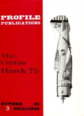 book The Curtiss Hawk 75 (Profile Publications Number 80)  