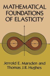 book Mathematical Foundations of Elasticity (Dover Civil and Mechanical Engineering)  