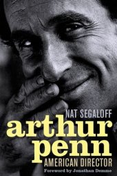 book Arthur Penn: American Director (Screen Classics)  