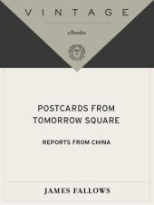 book Postcards from Tomorrow Square: Reports from China  