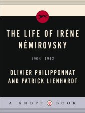 book The life of Irène Némirovsky, 1903—1942  