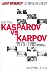 book Garry Kasparov on Modern Chess, Part Two: Kasparov vs Karpov 1975-1985  