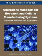 book Operations Management Research and Cellular Manufacturing Systems: Innovative Methods and Approaches (Premier Reference Source)  