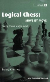 book Logical Chess: Move By Move: Every Move Explained New Algebraic Edition  