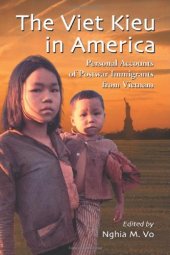 book The Viet Kieu in America: Personal Accounts of Postwar Immigrants from Vietnam  