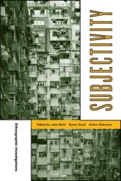 book Subjectivity: ethnographic investigations  