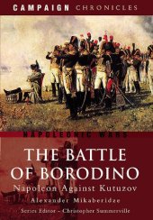 book The Battle of Borodino: Napoleon Against Kutuzov