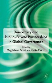 book Democracy and Public-Private Partnerships in Global Governance  