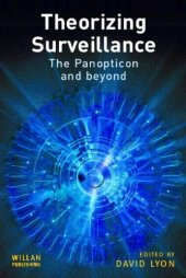 book Theorizing surveillance: the panopticon and beyond  