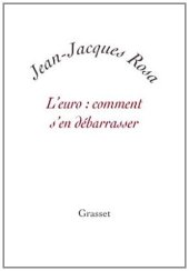 book L'euro : comment s'en débarrasser ?  