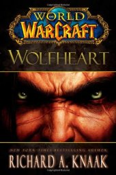 book World of Warcraft: Wolfheart  