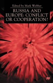 book Russia and Europe:Conflict or Cooperation?  