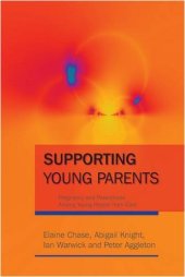 book Supporting Young Parents: Pregnancy and Parenthood Among Young People from Care  