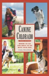 book Canine Colorado: Where to Go and What to Do with Your Dog  