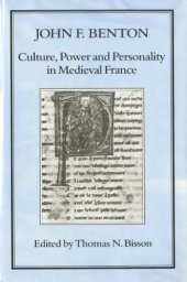 book Culture, Power and Personality in Medieval France  